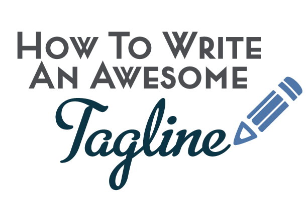 How To Write An Awesome Tagline